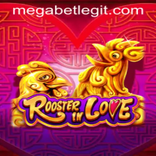RoosterInLove: The Ultimate Gaming Experience with MegaBet