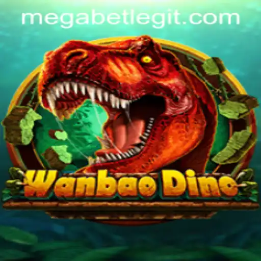 Experience the Thrill of WanBaoDino with MegaBet